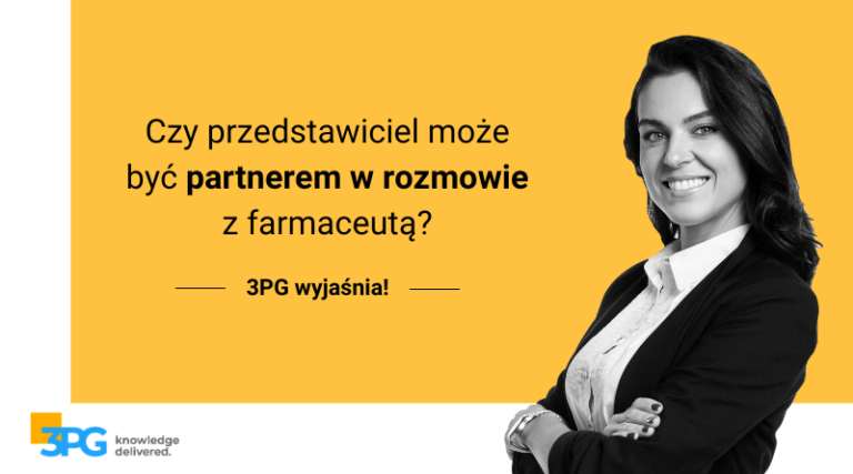 Czy przedstawiciel może być partnerem w rozmowie z farmaceutą? - 3PG - wyjaśnia